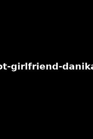 My Hot Girlfriend Danika Mori (2024) by LifeSelector .